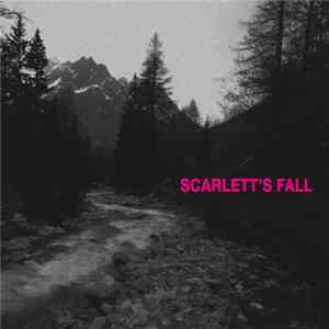 Scarlett's Fall - Scarlett's Fall FLAC