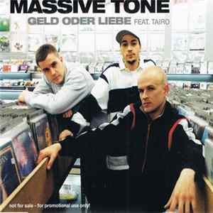 Massive Töne Feat. Tairo - Geld Oder Liebe FLAC