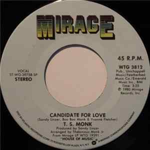 T.S. Monk - Candidate For Love / Can't Keep My Hands To Myself FLAC