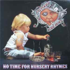 Tattooed Love Boys - No Time For Nursery Rhymes FLAC