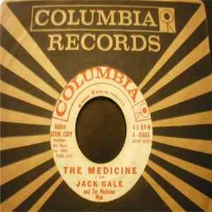 Jack Gale And The Medicine Men - The Sloppy Madison / The Medicine FLAC