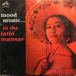 Chucho Ferrer And His Orchestra / Mario Ruiz Armengol And His Orchestra - Mood Music... In The Latin Manner FLAC
