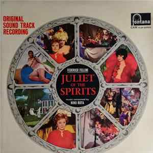 Nino Rota - Juliet Of The Spirits (Giulietta Degli Spiriti) (Original Sound Track Recording) FLAC