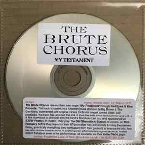 The Brute Chorus - My Testament FLAC