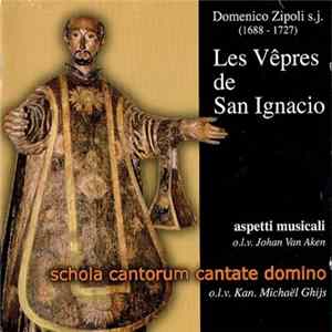 Schola Cantorum Cantate Domino - Les Vêpres de San Ignacio FLAC