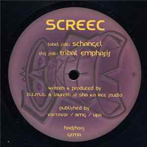 Screec - Schangel / Tribal Emphasis FLAC