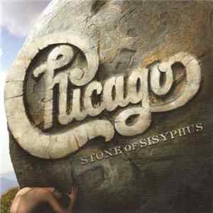 Chicago - XXXII - Stone Of Sisyphus FLAC