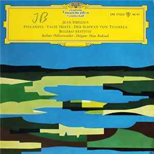 Jean Sibelius, Berliner Philharmoniker • Dirigent: Hans Rosbaud - Finlandia • Valse Triste • Der Schwan Von Tuonela • Bolero (Festivo) FLAC
