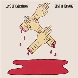 Love Of Everything - Best In Tensions FLAC