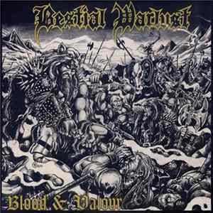 Bestial Warlust - Blood & Valour FLAC