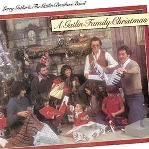 Larry Gatlin & The Gatlin Brothers - A Gatlin Family Christmas FLAC