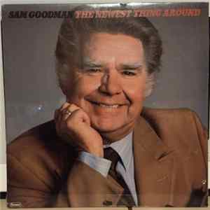 Sam Goodman - The Newest Thing Around FLAC