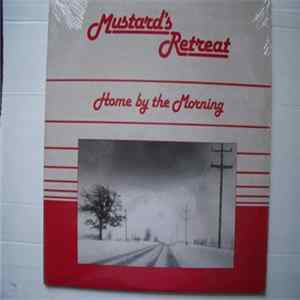 Mustard's Retreat - Home By The Morning FLAC