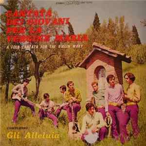 Gli Alleluia - Cantata Dei Giovani Per La Vergine Maria FLAC