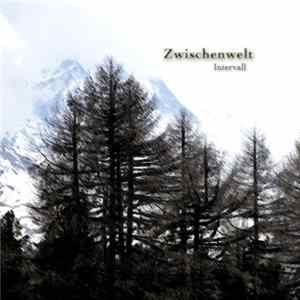 Zwischenwelt - Intervall FLAC