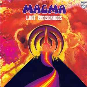 Magma - 1001° Centigrades FLAC