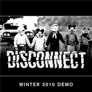 Disconnect - Winter 2010 Demo FLAC