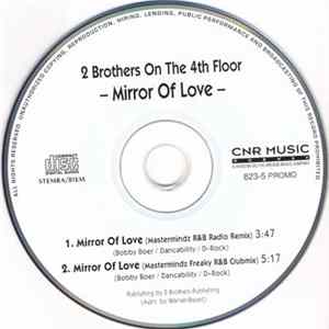 2 Brothers On The 4th Floor - Mirror Of Love FLAC