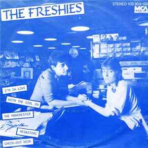 The Freshies - I'm In Love With The Girl On The Manchester Virgin Megastore Checkout Desk FLAC