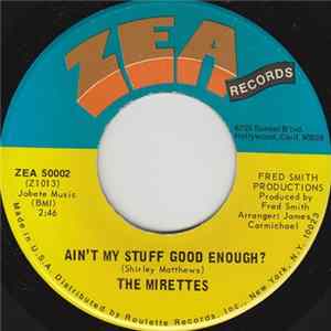 The Mirettes - Ain't My Stuff Good Enough FLAC