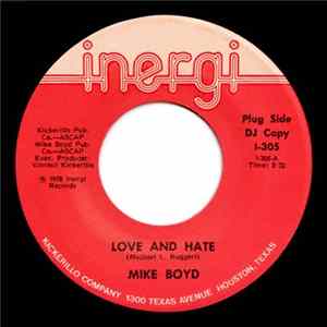 Mike Boyd - Birds And Bees / Love And Hate FLAC