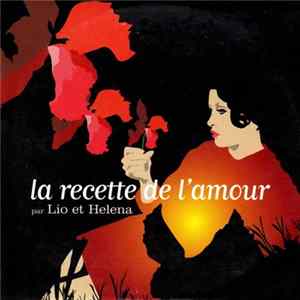 Lio Et Helena - La Recette De L'Amour FLAC