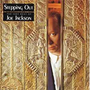 Joe Jackson - Stepping Out - The Very Best Of Joe Jackson FLAC