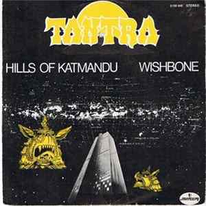 Tantra - Hills Of Katmandu / Wishbone FLAC