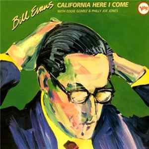 Bill Evans - California Here I Come FLAC