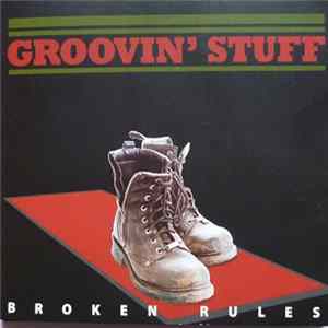 Groovin' Stuff - Broken Rules FLAC