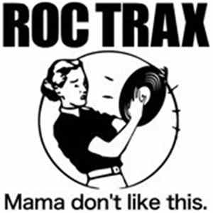 Dexpistols & Roc Trax Crew - Lesson.06 "Roc Trax Jam" FLAC