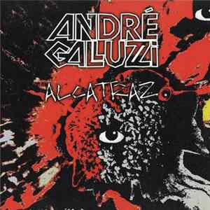 André Galluzzi - Alcatraz FLAC