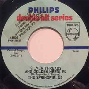 The Springfields - Silver Threads And Golden Needles / Dear Hearts And Gentle People FLAC