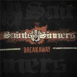 Saints & Sinners - Breakaway FLAC