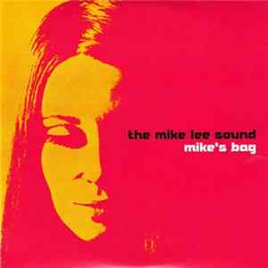 The Mike Lee Sound - Mike's Bag FLAC
