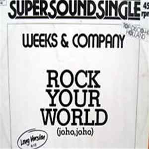 Weeks & Company - Rock Your World (Joho Joho) FLAC