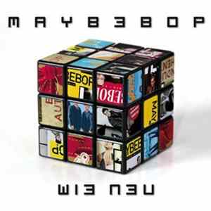 Maybebop - Wie Neu FLAC