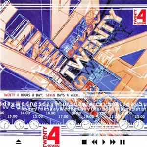 Twenty 4 Seven - Twenty 4 Hours A Day, Seven Days A Week FLAC