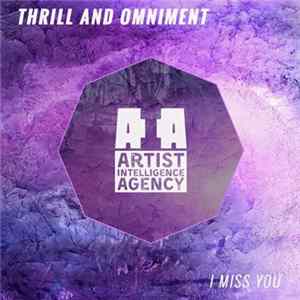 Thrill And Omniment - I Miss You FLAC