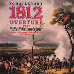 Tchaikovsky, The New Philharmonia Orchestra Cond. By Norman Del Mar - 1812 Overture Op. 49 FLAC