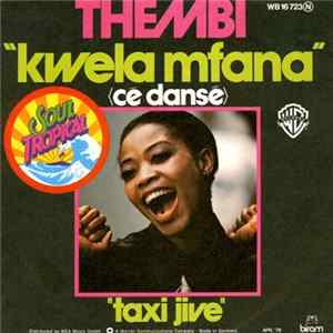 Thembi - Kwela Mfana (Cé Dansé) / Taxi Jive FLAC