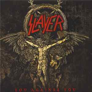 Slayer - You Against You FLAC