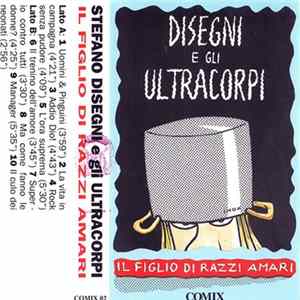 Stefano Disegni E Gli Ultracorpi - Il Figlio Di Razzi Amari FLAC