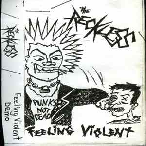The Reckless - Feeling Violent Demo FLAC