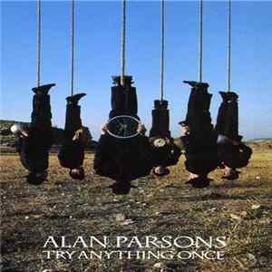 Alan Parsons - Try Anything Once FLAC