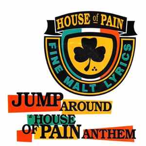 House Of Pain - Jump Around / House Of Pain Anthem FLAC
