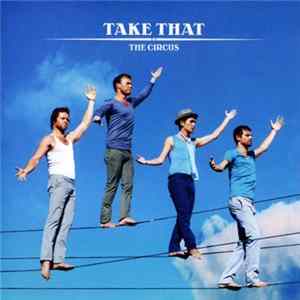 Take That - The Circus FLAC