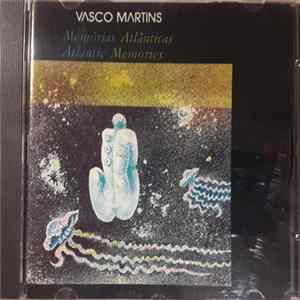 Vasco Martins - Memórias Atlânticas FLAC