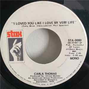 Carla Thomas - I Loved You Like I Love My Very Life FLAC