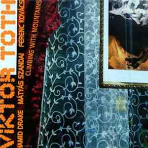 Viktor Tóth - Climbing With Mountains FLAC